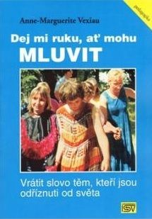 Dej mi ruku, ať mohu mluvit