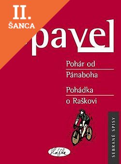 Lacná kniha Pohár od Pánaboha / Pohádka o Raškovi