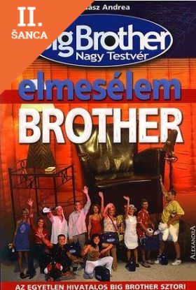 Lacná kniha Big Brother - Elmesélem Brother