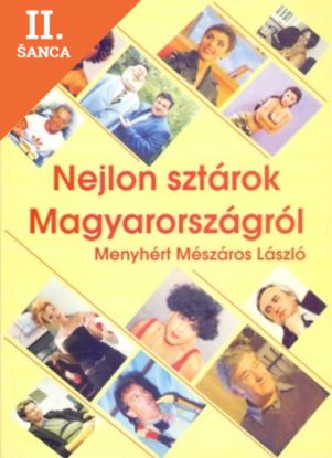 Lacná kniha Nejlon sztárok Magyarországról I.