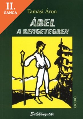 Lacná kniha Ábel a rengetegben