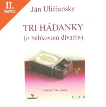 Lacná kniha Tri hádanky (o bábkovom divadle)