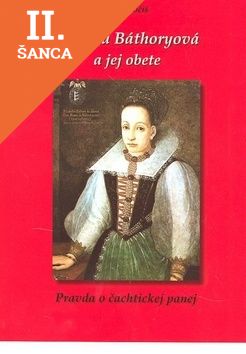Lacná kniha Alžbeta Báthoryová a jej obete
