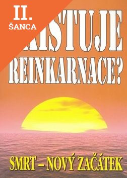 Lacná kniha Existuje reinkarnace?