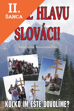 Lacná kniha Hore hlavu slováci !
