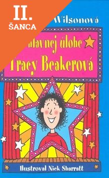 Lacná kniha V hlavnej úlohe Tracy Beakerová