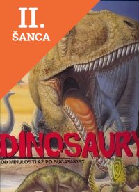 Lacná kniha Dinosaury od minulosti až po súčasnosť