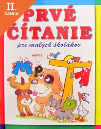 Lacná kniha Prvé čítanie pre malých školákov