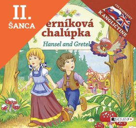 Lacná kniha Perníková chalúpka / Hansel and Gretel
