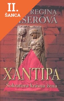 Lacná kniha Xantipa - Sokratova krásna žena