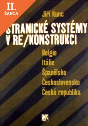 Lacná kniha Stranické systémy v re/konstrukci