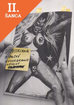 Lacná kniha Octobriana a ruský underground