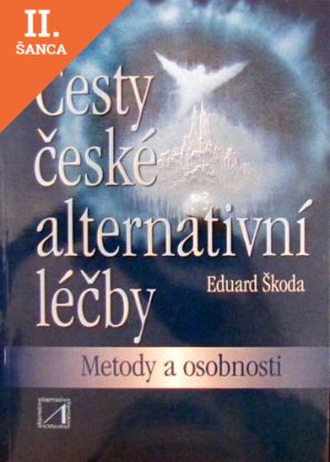 Lacná kniha Cesty české alternativní léčby