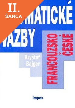 Lacná kniha Francouzsko-české idiomatické vazby