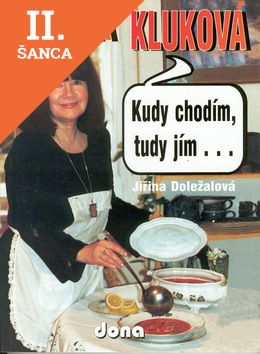 Lacná kniha Kudy chodím, tudy jím....