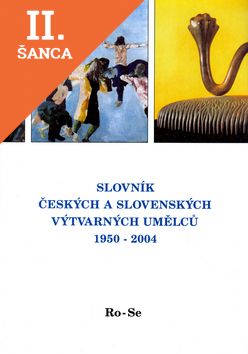 Lacná kniha Slovník českých a slovenských výtvarných umělců 1950-2004 Ro-Se