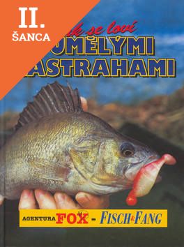 Lacná kniha Jak se loví s umělými nástrahami
