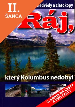 Lacná kniha Ráj, který Kolumbus nedobyl