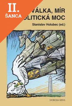Lacná kniha Válka, mír a politická moc