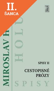 Lacná kniha Cestopisné prózy - Spisy II