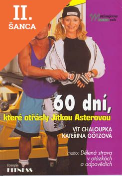 Lacná kniha 60 dní, které otřásly Jitkou Asterovou