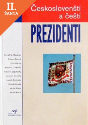 Lacná kniha Českoslovenští a čeští prezidenti