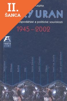 Lacná kniha Český uran 1945 - 2002