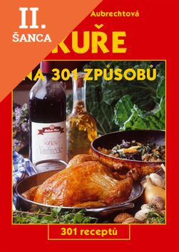 Lacná kniha Kuře na 301 způsobů