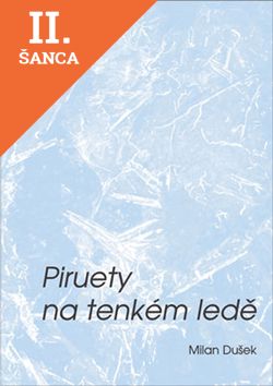 Lacná kniha Piruety na tenkém ledě