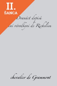 Lacná kniha Dvanáct dopisů paní vévodkyni de Richelieu