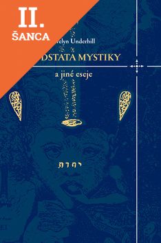 Lacná kniha Podstata mystiky a jiné eseje