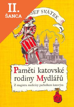 Lacná kniha Paměti katovské rodiny Mydlářů 1