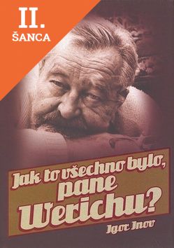 Lacná kniha Jak to všechno bylo, pane Werichu? - 2.vydání
