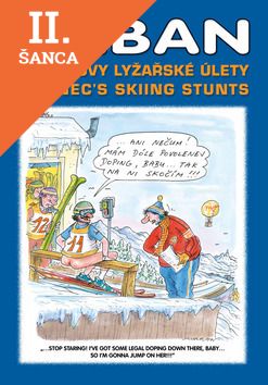 Lacná kniha Pivrncovy lyžařské úlety Pivrnec’s skiing stunts