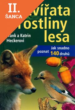Lacná kniha Zvířata a rostliny lesa