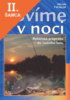 Lacná kniha Lovíme v noci
