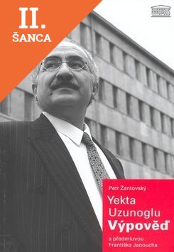 Lacná kniha Yekta Uzunoglu: Výpověď