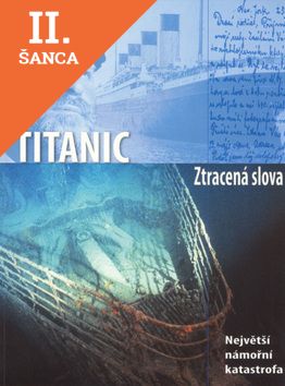 Lacná kniha Titanic Ztracená slova