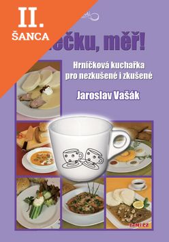Lacná kniha Hrnečku, měř!