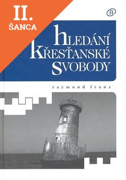 Lacná kniha Hledání křesťanské svobody