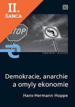 Lacná kniha Demokracie, anarchie a omyly ekonomie
