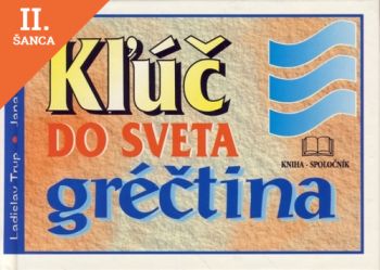 Lacná kniha Kľúč do sveta gréčtina