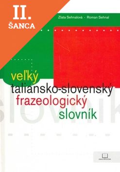 Lacná kniha Veľký taliansko-slovenský frazeologický slovník