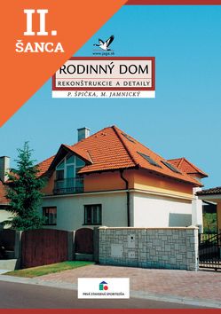 Lacná kniha Rodinný dom Rekonštrukcie a detaily