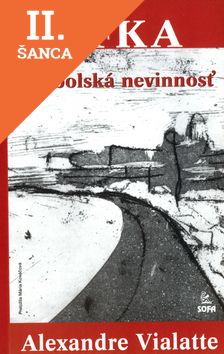 Lacná kniha Kafka alebo Diabolská nevinnosť