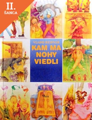 Lacná kniha Kam ma nohy viedli