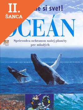 Lacná kniha Oceán - Chráňme si svet!