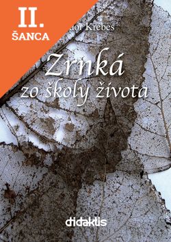 Lacná kniha Zrnká zo školy života