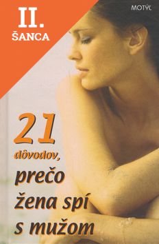 Lacná kniha 21 dôvodov prečo žena spí s mužom