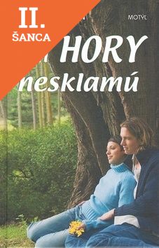 Lacná kniha Len Hory nesklamú